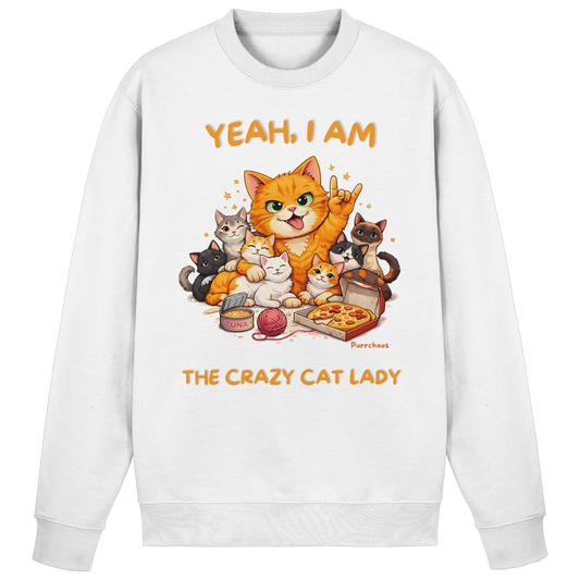 I AM THE CRAZY CAT LADY Sweatshirt