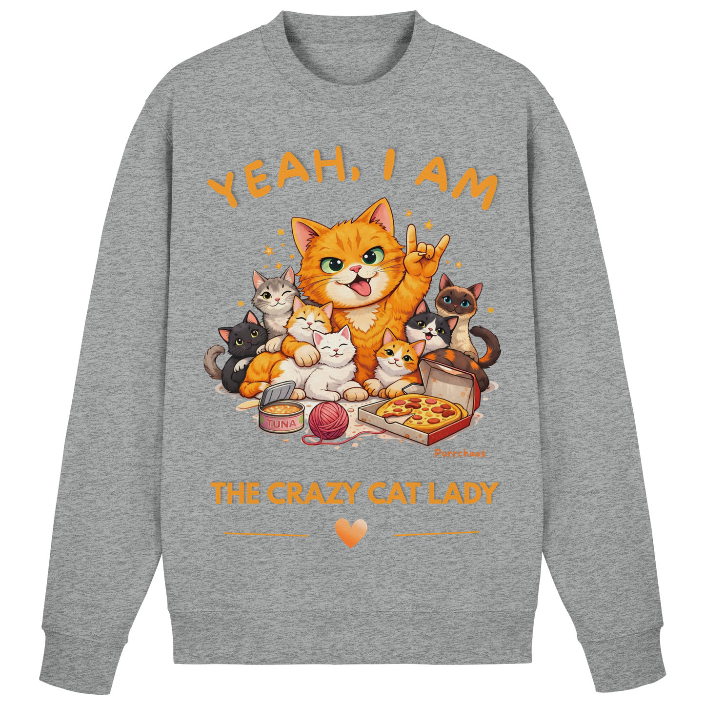 I AM THE CRAZY CAT LADY Sweatshirt