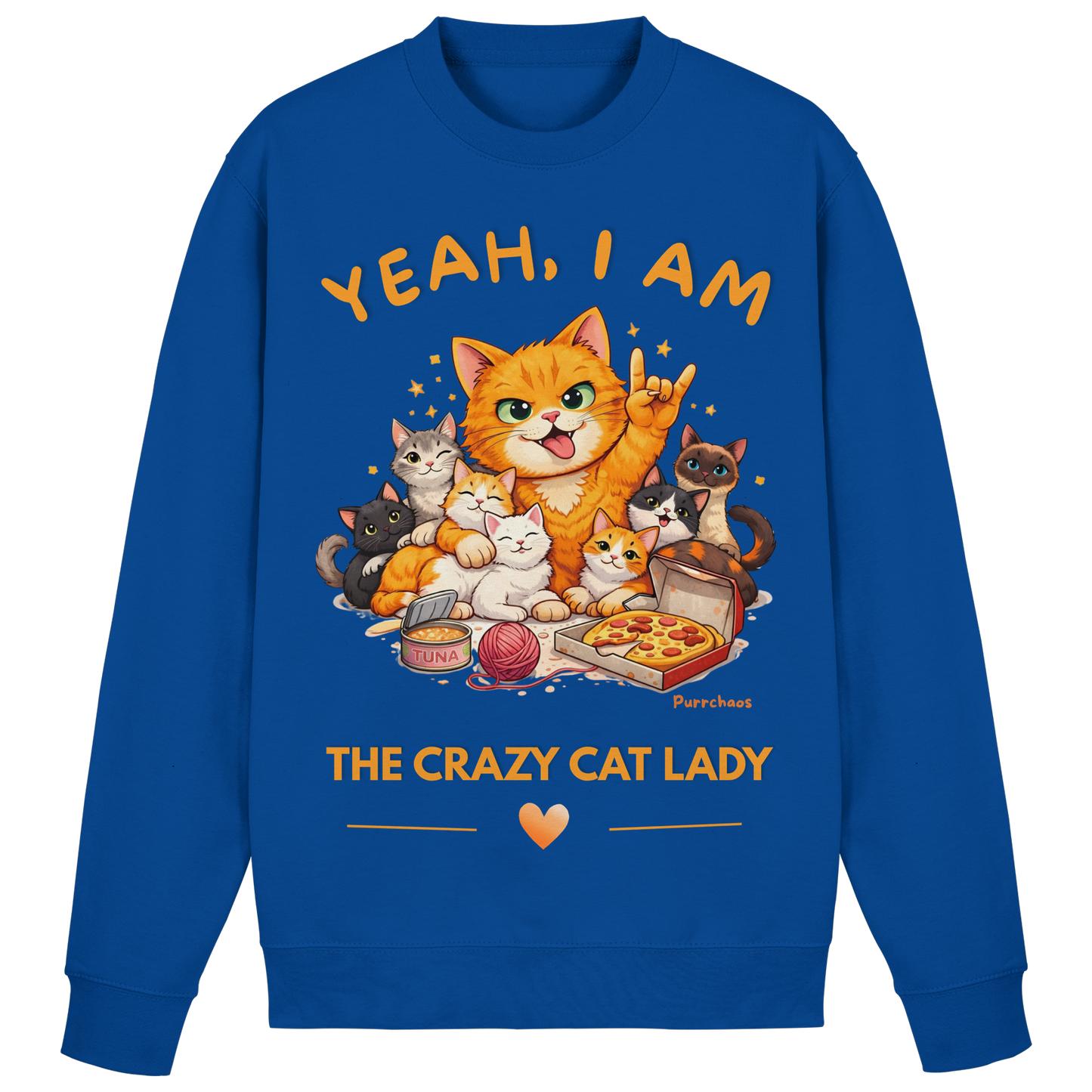 I AM THE CRAZY CAT LADY Sweatshirt