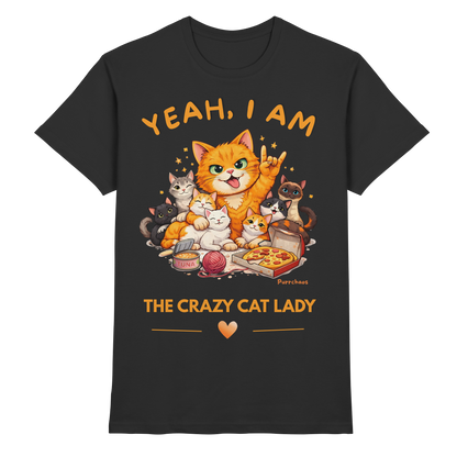 I AM THE CRAZY CAT LADY Shirt