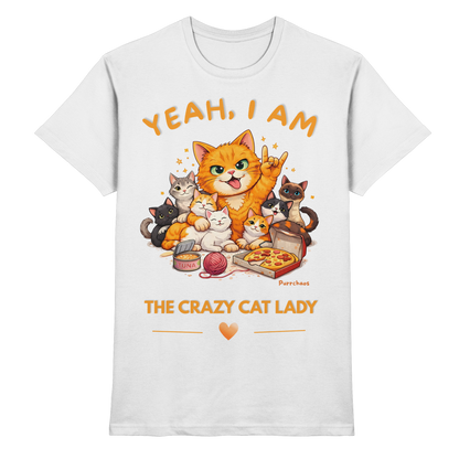 I AM THE CRAZY CAT LADY Shirt